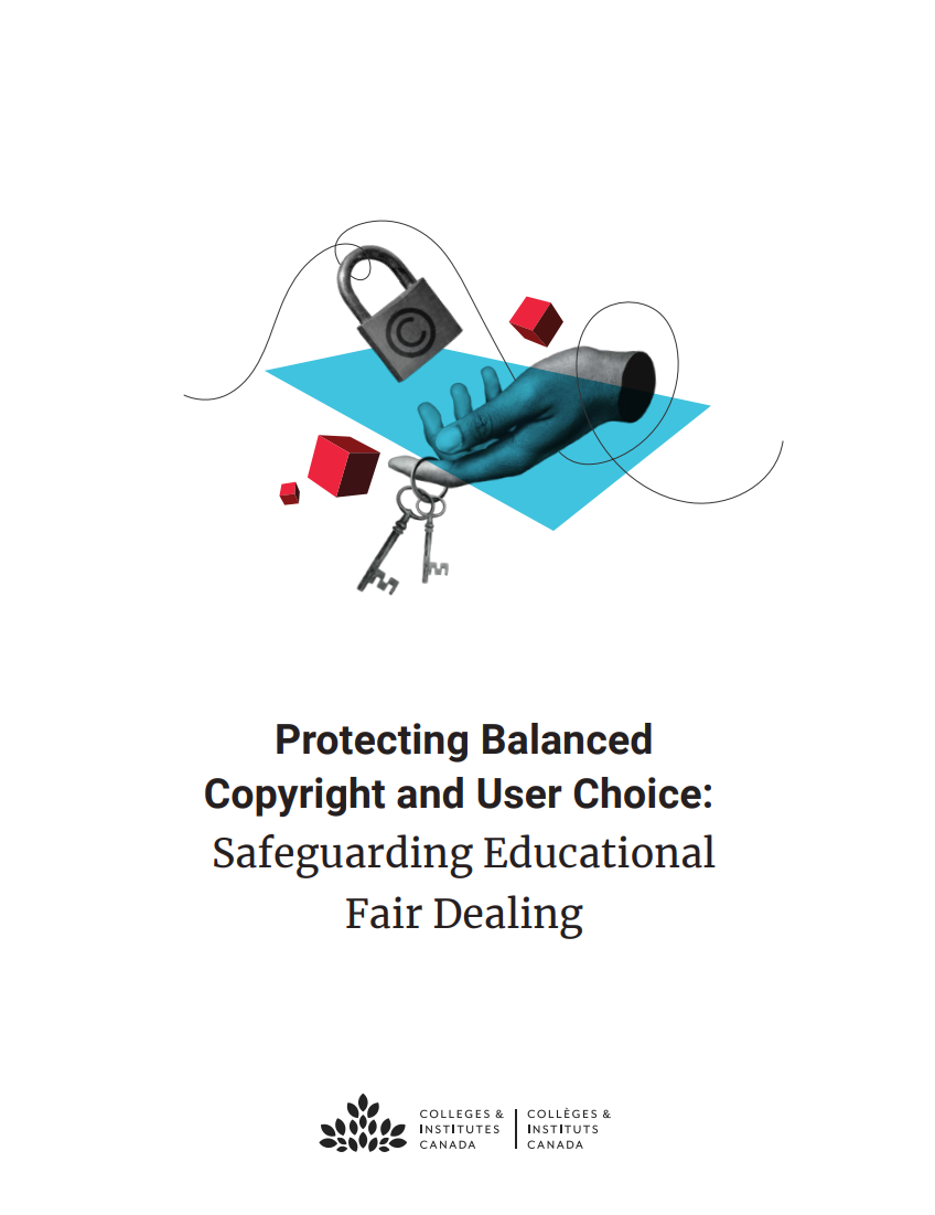 Protecting Balanced Copyright and User Choice: Safeguarding Educational Fair Dealing